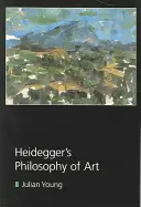 Filozofia sztuki Heideggera - Heidegger's Philosophy of Art