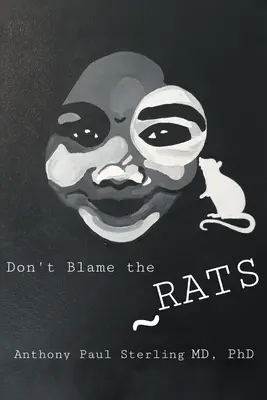 Nie wiń szczurów - Don't Blame the Rats