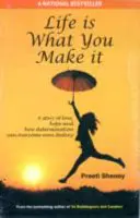 Życie jest tym, czym je uczynisz - Life is what you make it