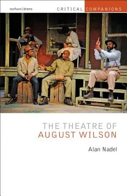 Teatr Augusta Wilsona - The Theatre of August Wilson