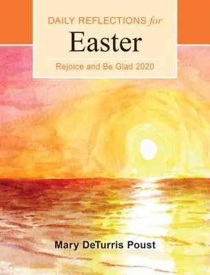 Raduj się i wesel 2020: Codzienne refleksje od Wielkanocy do Pięćdziesiątnicy - Rejoice and Be Glad 2020: Daily Reflections for Easter to Pentecost