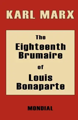 Osiemnasty brumaire'a Ludwika Bonaparte - The Eighteenth Brumaire of Louis Bonaparte