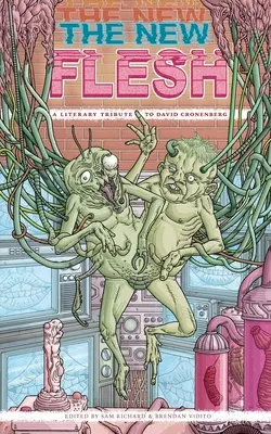 The New Flesh: Literacki hołd dla Davida Cronenberga - The New Flesh: A Literary Tribute To David Cronenberg