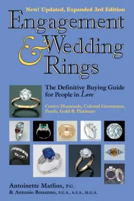 Pierścionki zaręczynowe i ślubne (wydanie 3): Ostateczny przewodnik zakupowy dla zakochanych - Engagement & Wedding Rings (3rd Edition): The Definitive Buying Guide for People in Love