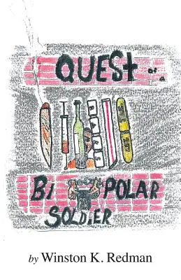 Poszukiwania dwubiegunowego żołnierza - Quest of a Bipolar Soldier