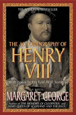 Autobiografia Henryka VIII - Autobiography of Henry VIII