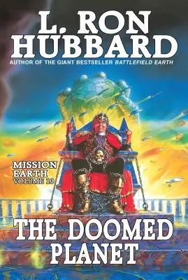 Plan zagłady: Misja Ziemia tom 10 - The Doomed Planet: Mission Earth Volume 10