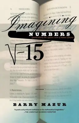 Wyobrażanie sobie liczb: (w szczególności pierwiastek kwadratowy z minus piętnastu) - Imagining Numbers: (Particularly the Square Root of Minus Fifteen)