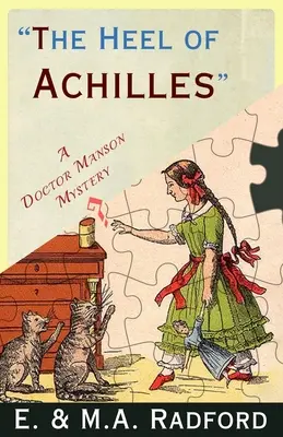 Pięta Achillesa: Tajemnica Złotego Wieku - The Heel of Achilles: A Golden Age Mystery