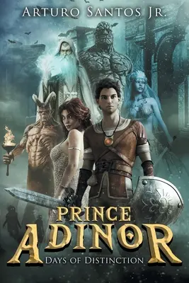 Prince Adinor: Days of Distinction