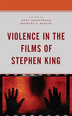 Przemoc w filmach Stephena Kinga - Violence in the Films of Stephen King