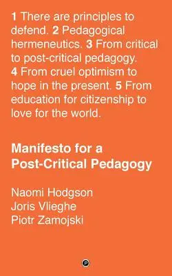 Manifest na rzecz pedagogiki postkrytycznej - Manifesto for a Post-Critical Pedagogy