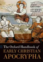 Oksfordzki podręcznik wczesnochrześcijańskich apokryfów - The Oxford Handbook of Early Christian Apocrypha