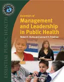 Podstawy zarządzania i przywództwa w zdrowiu publicznym - Essentials of Management and Leadership in Public Health