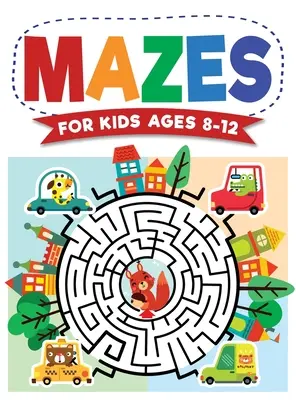 Mazes For Kids Ages 8-12: Maze Activity Book 8-10, 9-12, 10-12 years olds Workbook for Children with Games, Puzzles, and Problem-Solving (Maze Le - Mazes For Kids Ages 8-12: Maze Activity Book 8-10, 9-12, 10-12 year olds Workbook for Children with Games, Puzzles, and Problem-Solving (Maze Le