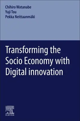 Transformacja gospodarki społecznej dzięki innowacjom cyfrowym - Transforming the Socio Economy with Digital Innovation