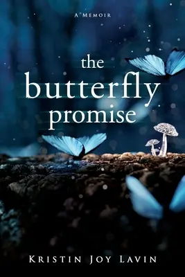 Obietnica motyla: wspomnienie - The Butterfly Promise: A Memoir