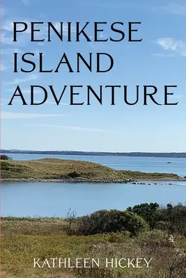 Przygoda na wyspie Penikese - Penikese Island Adventure