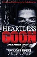 Goon bez serca: Jaki ojciec, taki syn - Heartless Goon: Like Father, Like Son