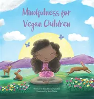 Uważność dla wegańskich dzieci - Mindfulness for Vegan Children