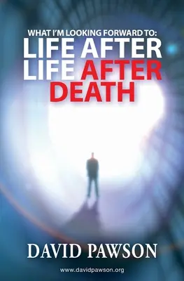 Na co czekam: Życie po śmierci - What I'm Looking Forward To: Life After Life After Death