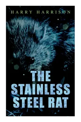 Szczur ze stali nierdzewnej - The Stainless Steel Rat