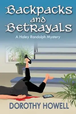 Plecaki i zdrady: Tajemnica Haley Randolph - Backpacks and Betrayals: A Haley Randolph Mystery