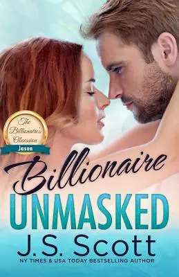 Billionaire Unmasked: Obsesja miliardera Jason - Billionaire Unmasked: The Billionaire's Obsession Jason