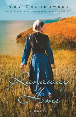 Ucieczka do domu: Współczesny romans amiszów - Runaway Home: A Contemporary Amish Romance