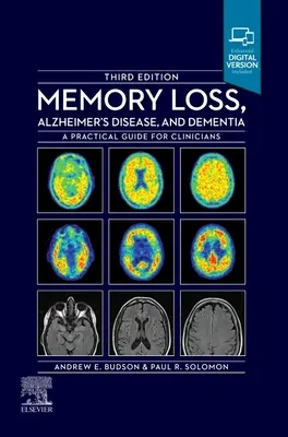 Utrata pamięci, choroba Alzheimera i demencja: Praktyczny przewodnik dla lekarzy - Memory Loss, Alzheimer's Disease and Dementia: A Practical Guide for Clinicians