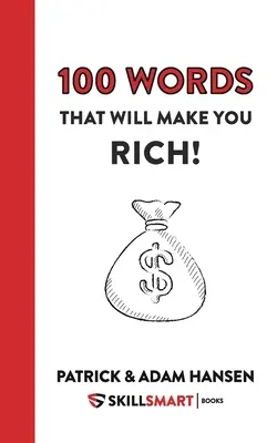 100 słów, które uczynią cię bogatym! - 100 Words That Will Make You Rich!