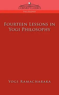 Czternaście lekcji filozofii joginów - Fourteen Lessons in Yogi Philosophy