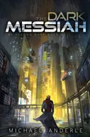 Mroczny Mesjasz - The Dark Messiah