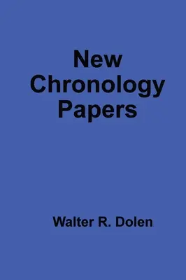 Dokumenty nowej chronologii - New Chronology Papers