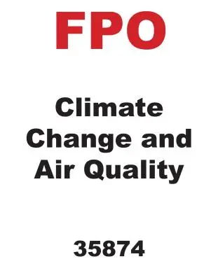 Zmiany klimatu i jakość powietrza - Climate Change and Air Quality