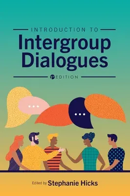 Wprowadzenie do dialogów międzygrupowych - Introduction to Intergroup Dialogues