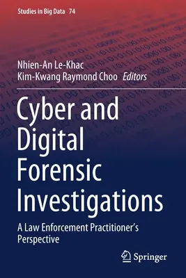 Cyber i cyfrowe śledztwa kryminalistyczne: Perspektywa praktyka organów ścigania - Cyber and Digital Forensic Investigations: A Law Enforcement Practitioner's Perspective