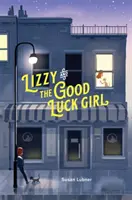 Lizzy i dziewczyna szczęścia - Lizzy and the Good Luck Girl