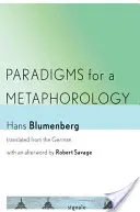 Paradygmaty metaforologii - Paradigms for a Metaphorology