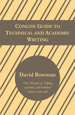 Zwięzły przewodnik po pisaniu technicznym i akademickim - Concise Guide to Technical and Academic Writing