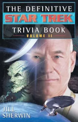 Ostateczna księga ciekawostek Star Trek: Tom II - The Definitive Star Trek Trivia Book: Volume II