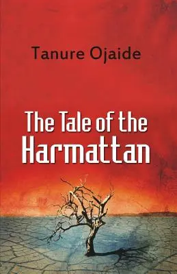 Opowieść o Harmattanie - The Tale of the Harmattan