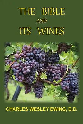 Biblia i jej wina - The Bible and Its Wines