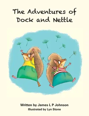 Przygody doka i pokrzywy - The Adventures of Dock and Nettle