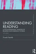 Zrozumieć czytanie: Psycholingwistyczna analiza czytania i nauki czytania, wydanie szóste - Understanding Reading: A Psycholinguistic Analysis of Reading and Learning to Read, Sixth Edition