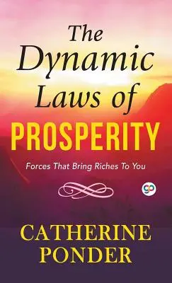 Dynamiczne prawa dobrobytu - The Dynamic Laws of Prosperity