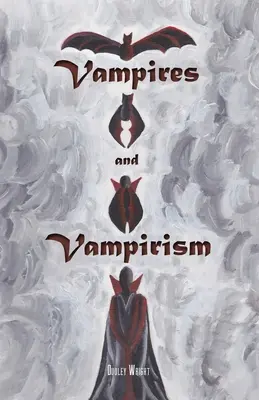 Wampiry i wampiryzm - Vampires and Vampirism