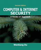 Bezpieczeństwo komputera i Internetu: Praktyczne podejście - Computer & Internet Security: A Hands-on Approach