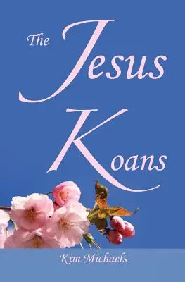 Koany Jezusa - The Jesus Koans