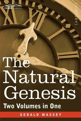 The Natural Genesis (dwa tomy w jednym) - The Natural Genesis (Two Volumes in One)